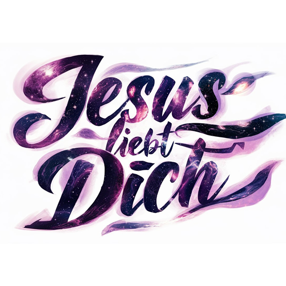 ✨ Jesus liebt dich – heute, morgen und für immer. ✨