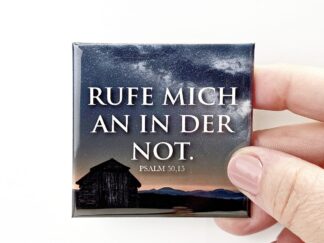 Rufe mich an in der Not. Psalm 50,15. Kühlschrankmagnet